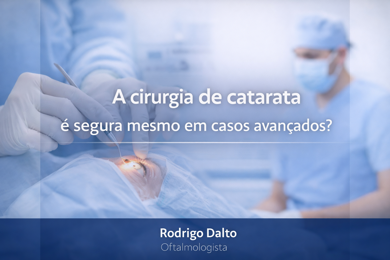 cirurgia de catarata
